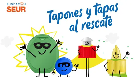 Tapones y tapas al rescate